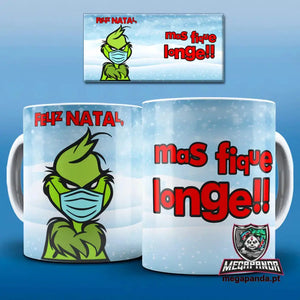 Caneca Grinch  Fique Longe