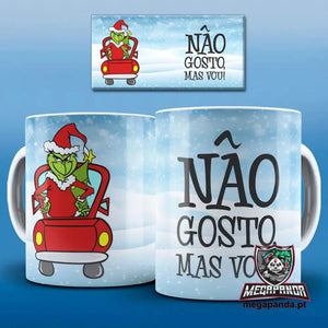 Caneca Grinch  não gosto mas vou