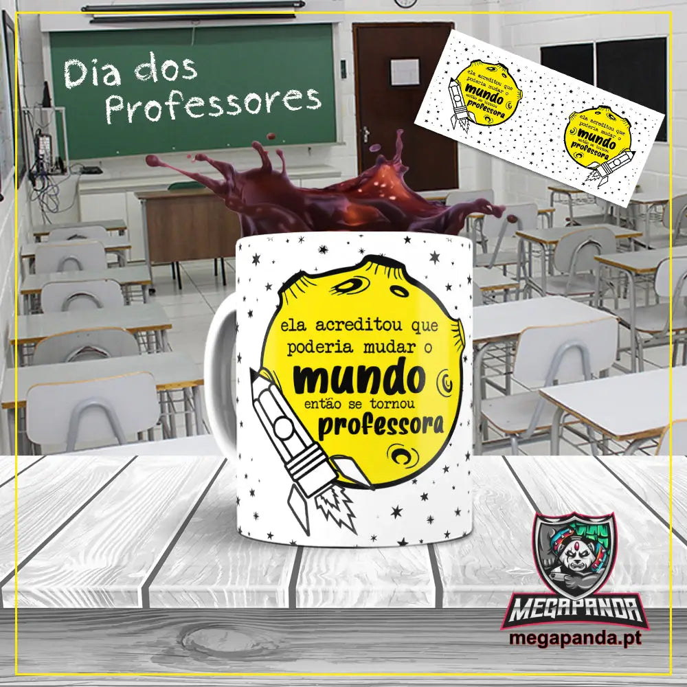 Caneca Poderia Mudar O Mundo Professora Brindes