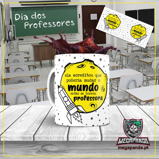 Caneca Poderia Mudar O Mundo Professora Brindes