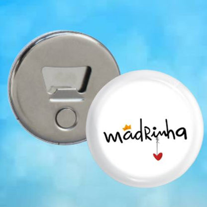 Abre Caricas Personalizável com Íman Madrinha